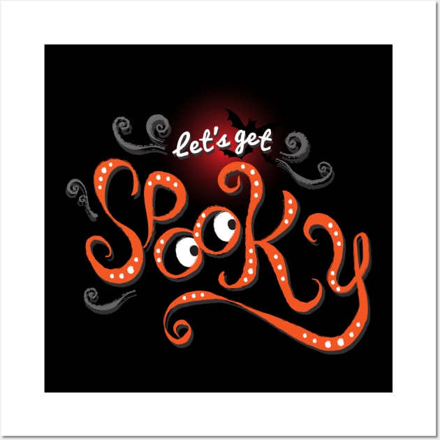 Let's Get Spooky! Wall Art by SocietyTwentyThree